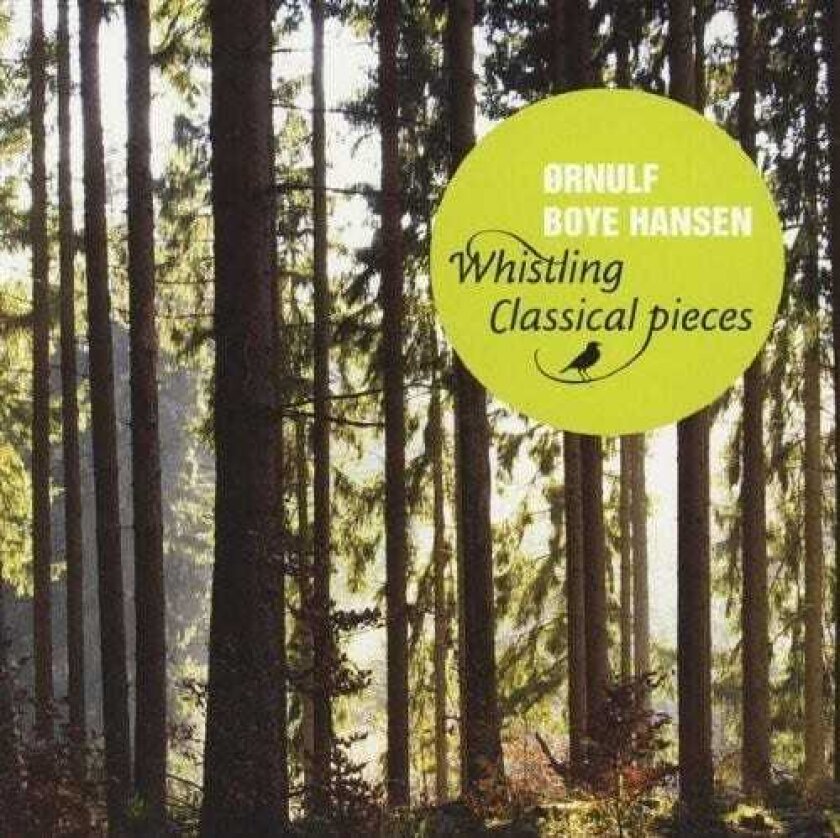 Ørnulf Boye Hasen Whistling Classical Pieces CD