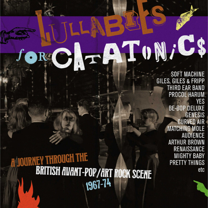 Diverse Artister  Lullabies For Catatonics  A Journey Through The British AvantPop/ArtRock Scene 196774  CD