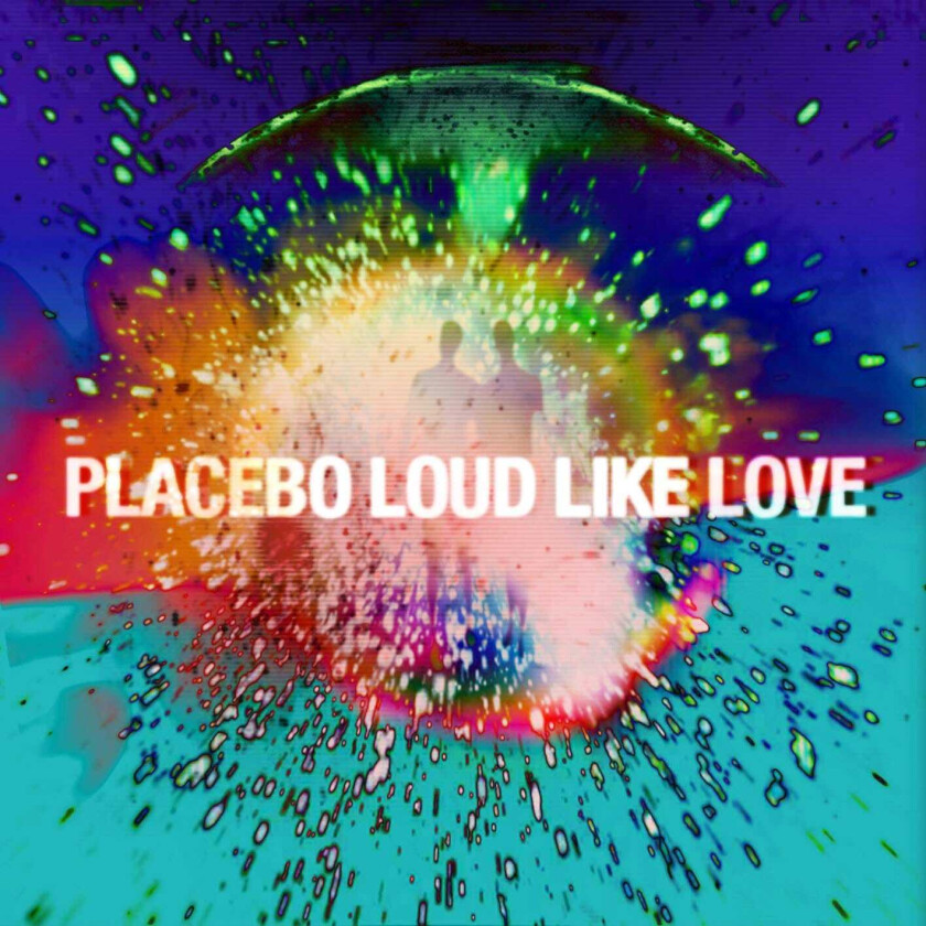 Placebo Loud Like Love LP/Vinyl