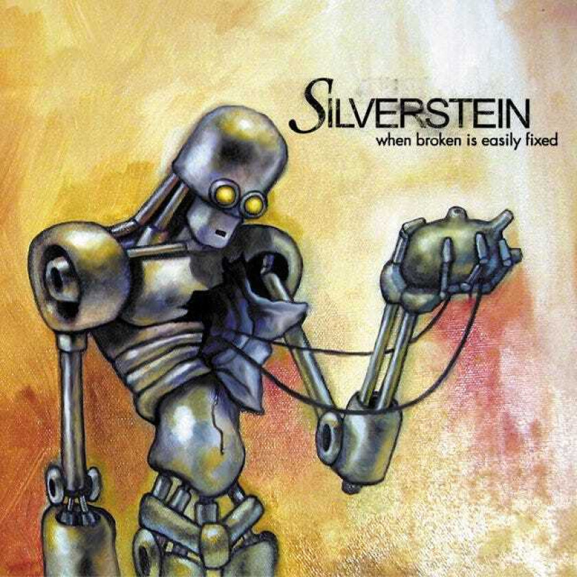 Silverstein When Broken Is Easily Fixed CD