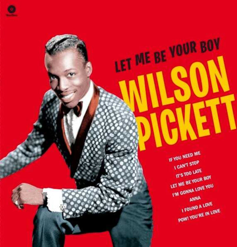 Wilson Pickett Let Me Be Your Boy (The Early Years 19591962) LP/Vinyl