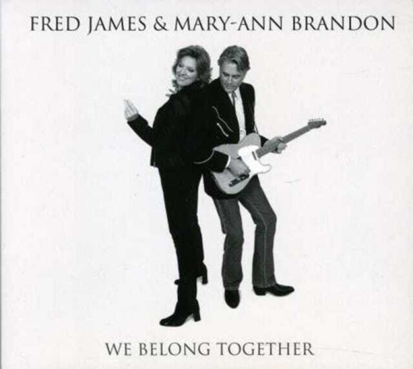 Fred James & MaryAnn Brandon  We Belong Together  CD