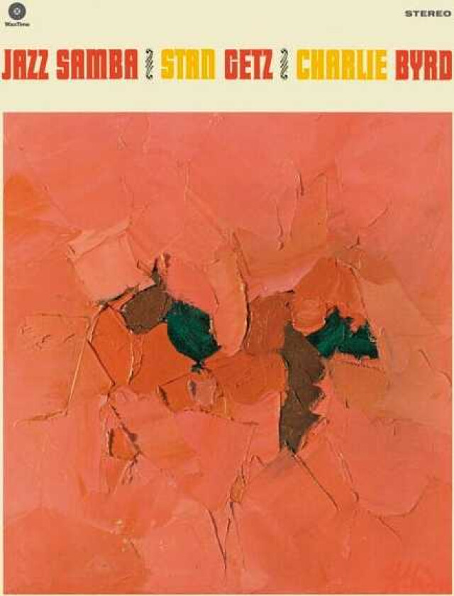 Stan Getz, Charlie Byrd, Stan Getz & Charlie Byrd Jazz Samba LP/Vinyl