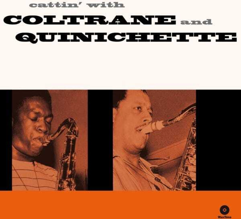 John Coltrane & Paul Quinichette, John Coltrane, Paul Quinichette  Cattin' With Coltrane And Quinichette  LP/Vinyl