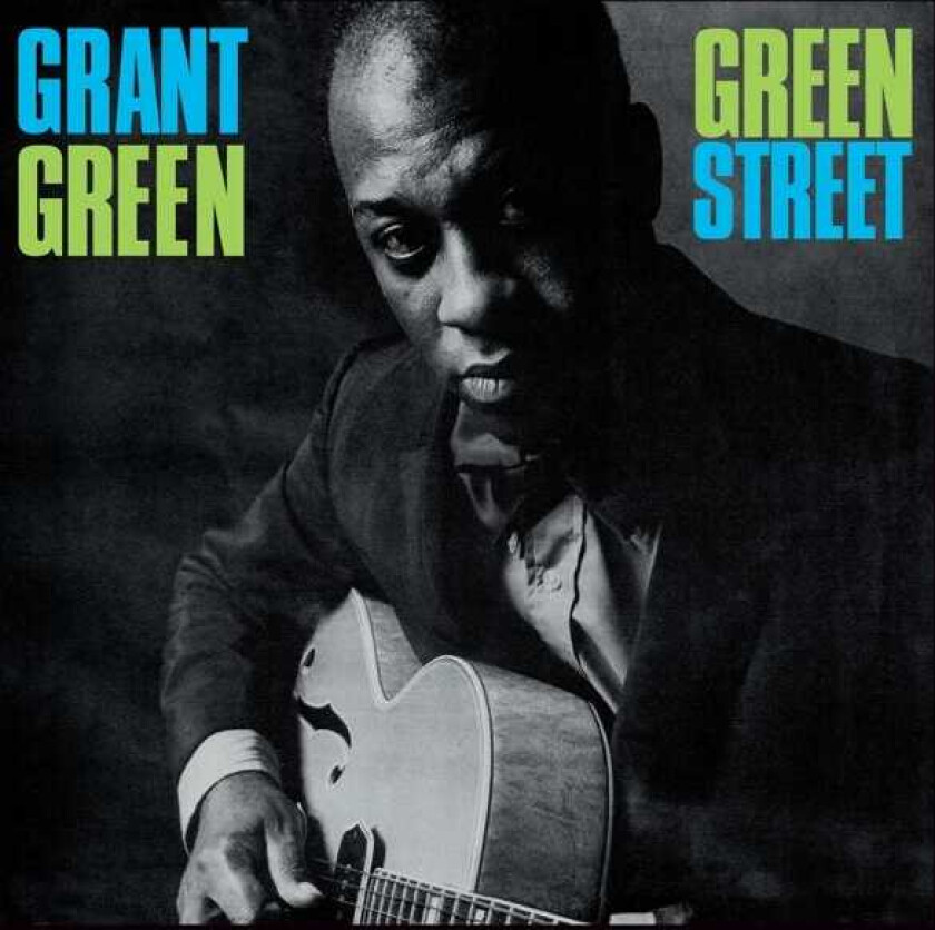 Grant Green  Green Street  LP/Vinyl