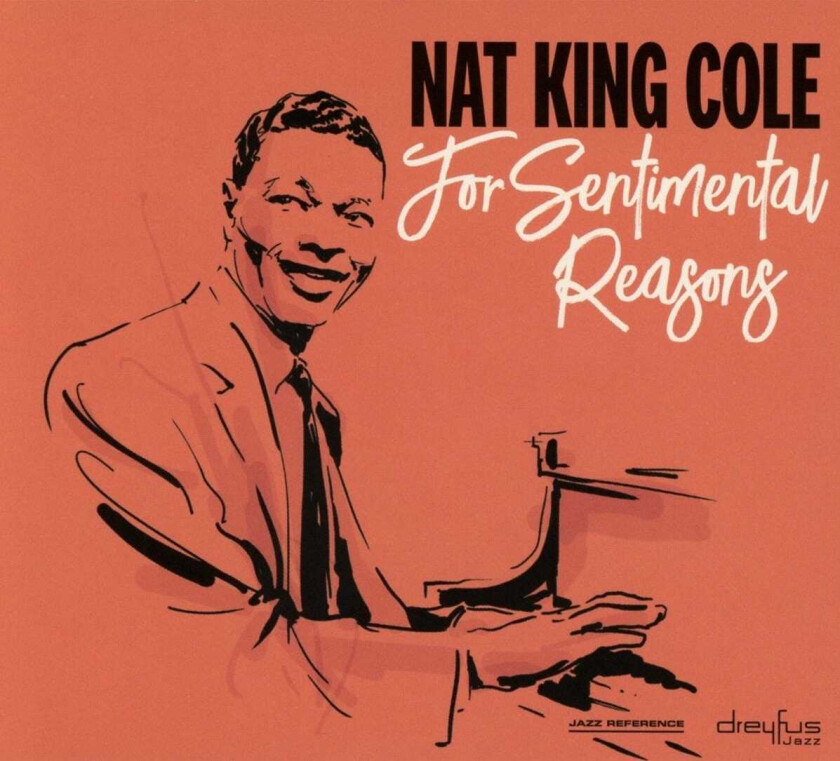 Nat King Cole For Sentimental Reasons CD