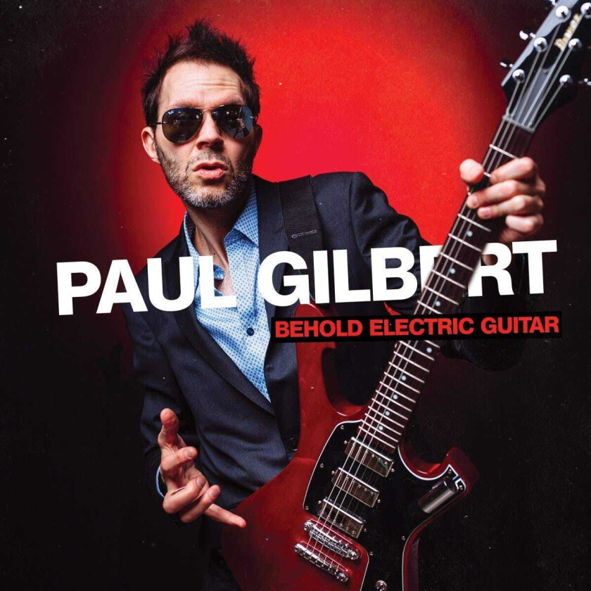 Paul Gilbert  Behold Electric Guitar  CD