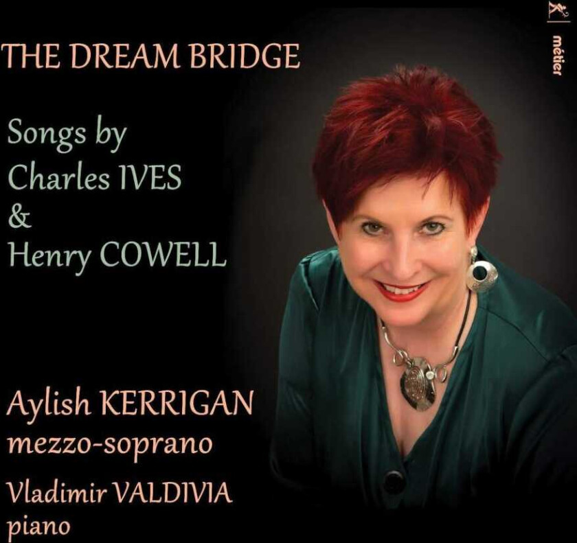 Henry Cowell, Aylish Kerrigan, Vladimir Valdivia  Ives & Cowell: The Dream Bridge  CD