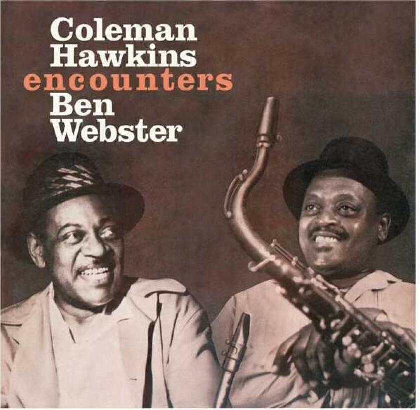 Coleman Hawkins, Ben Webster, Coleman Hawkins & Ben Webster Coleman Encounters Ben Webster LP/Vinyl