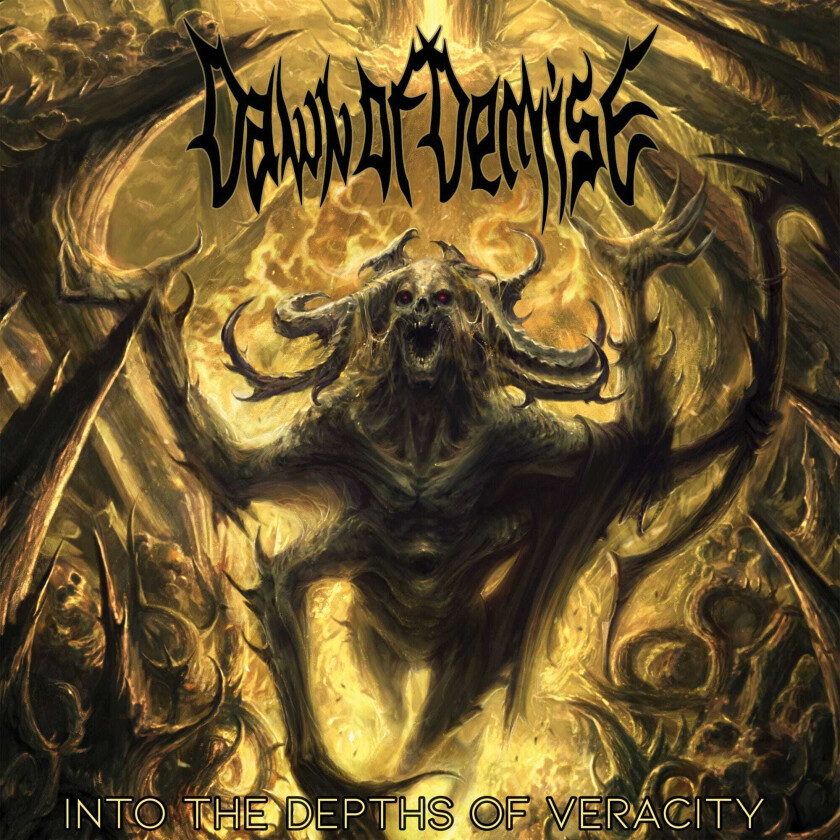 Dawn Of Demise Into The Depths Of Veracity LP/Vinyl