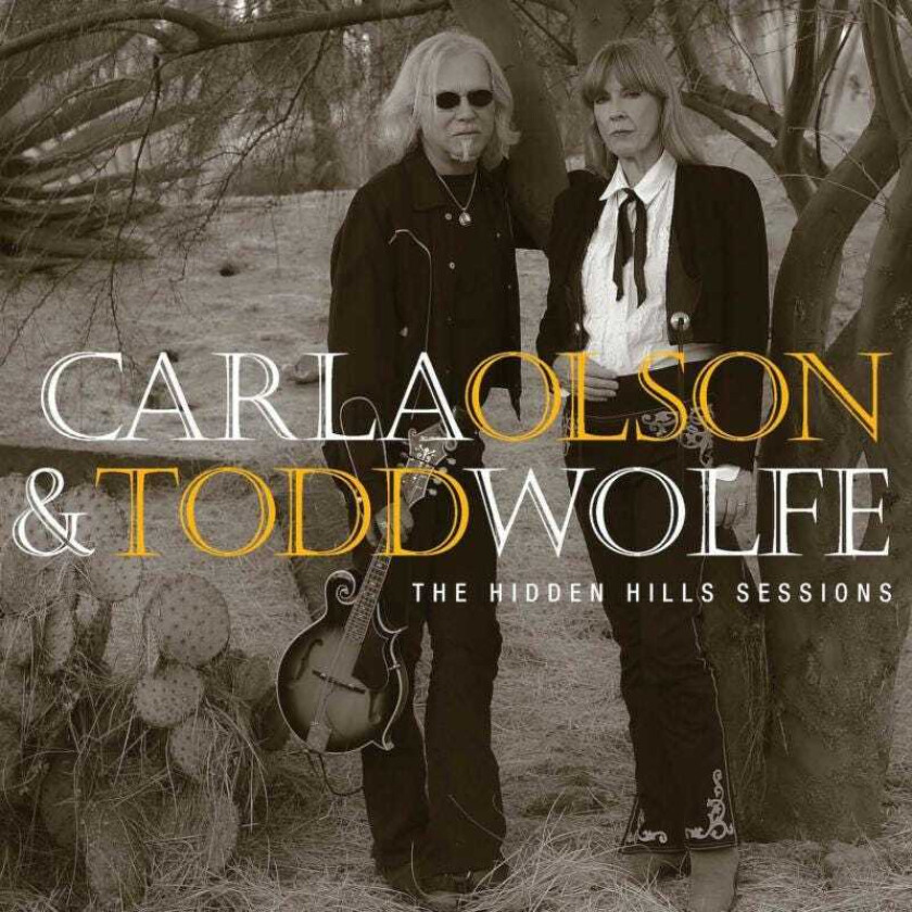 Carla Olson & Todd Wolfe, Carla Olson The Hidden Hills Session CD