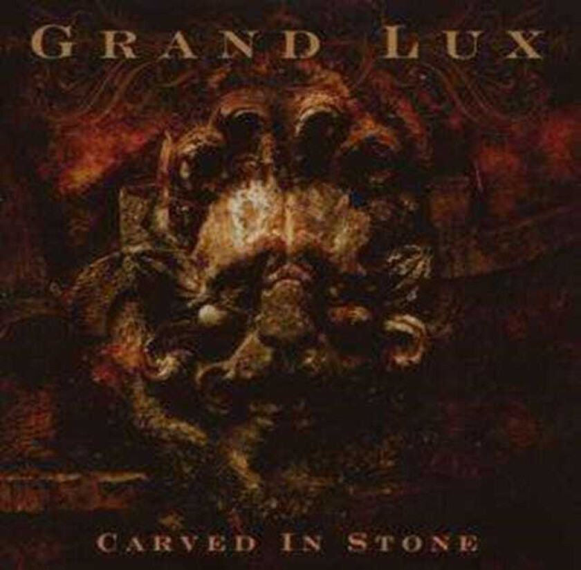 Grand Lux Carved In Stone CD