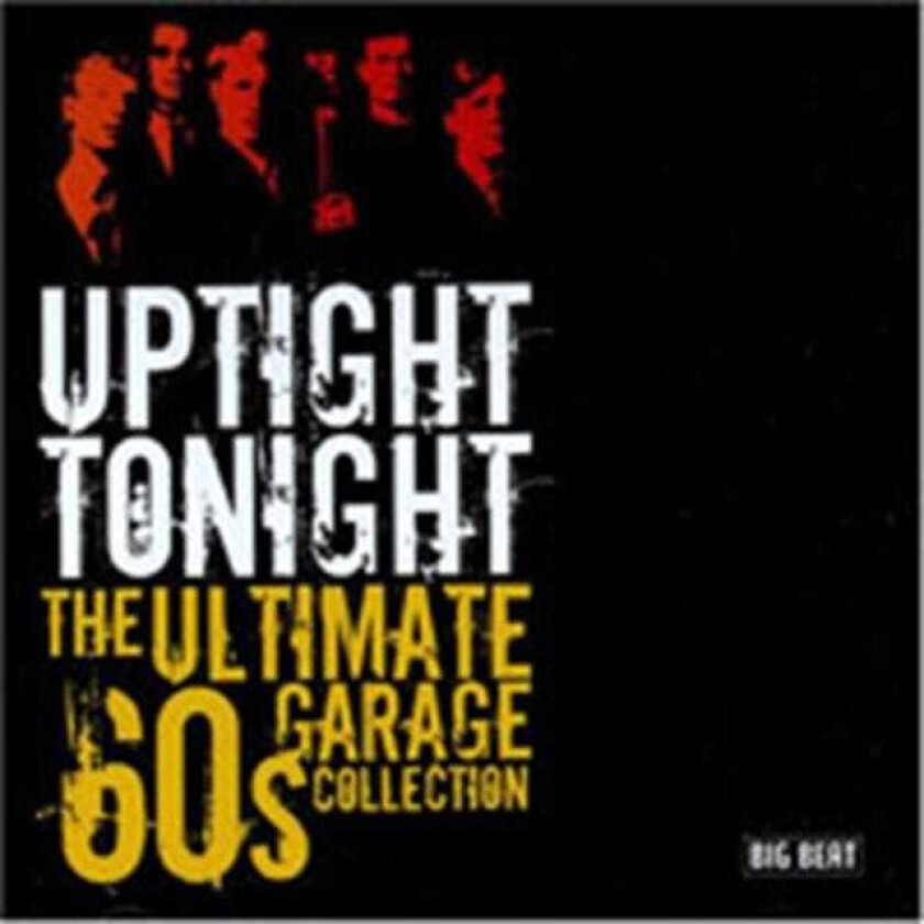 Diverse Rock Uptight Tonight The Ultimate 60's Garage Collection CD