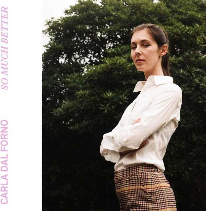 Carla Dal Forno So Much Better LP/Vinyl