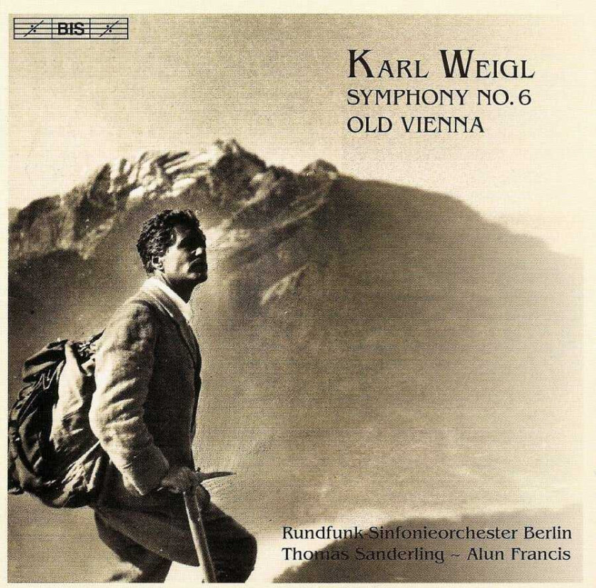 Berlin Radio Symphony Orchestra, Karl Weigl, Thomas Sanderling, Alun Francis  Weigl: Symphony No 6; Old Vienna  CD