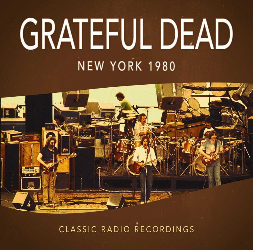 Grateful Dead New York 1980 (Fm Broadcast) CD