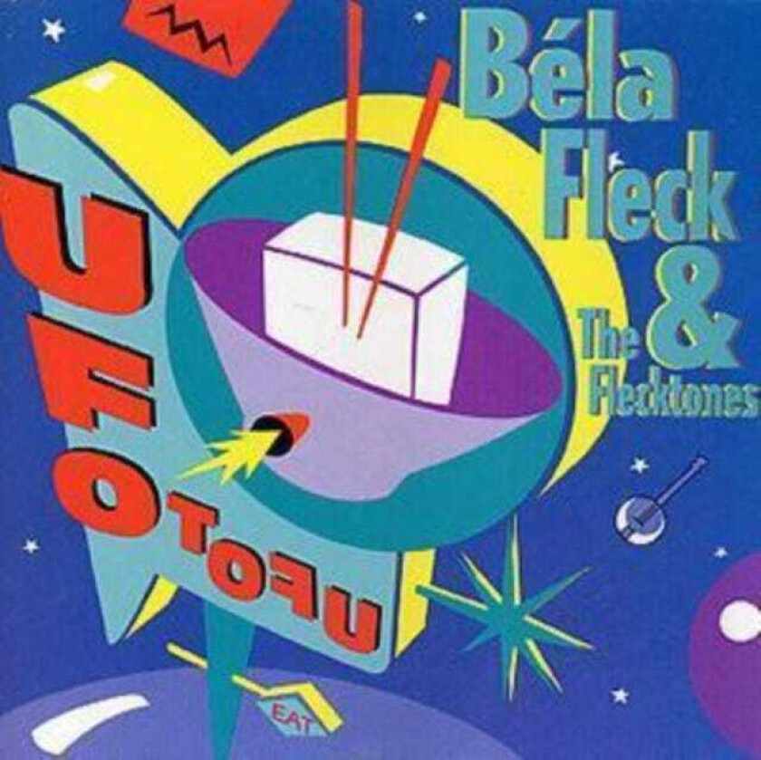 Bela Fleck Ufo Tofu CD