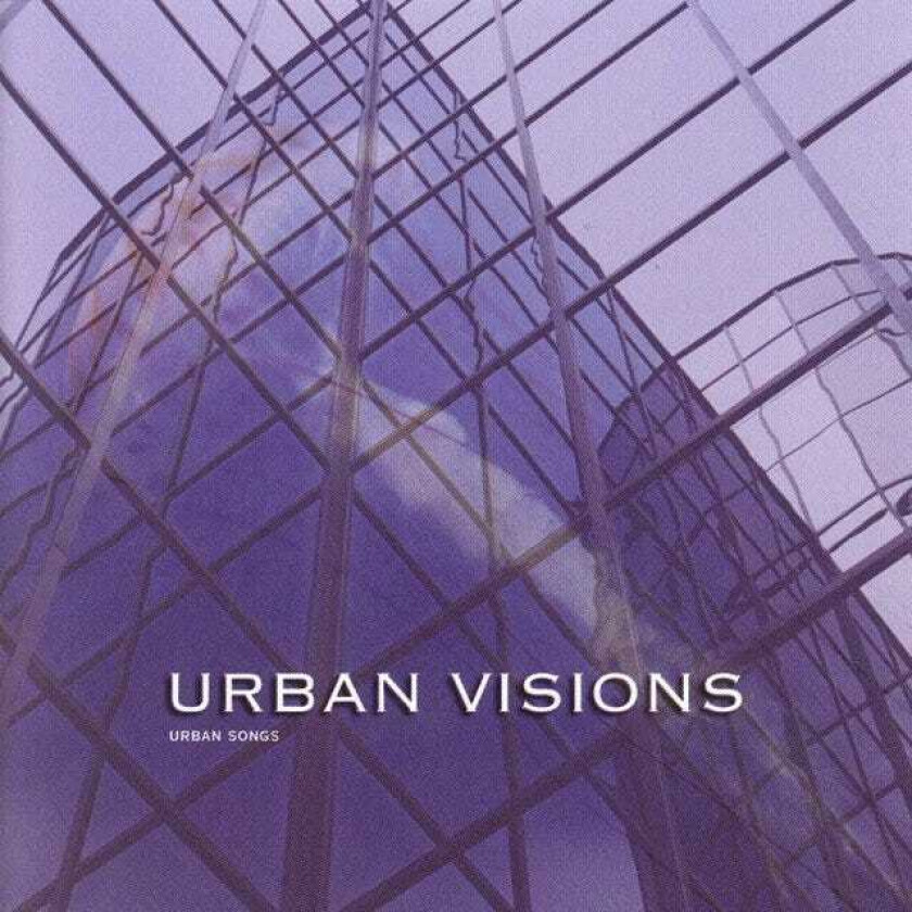 Urban Visions Urban Songs CD