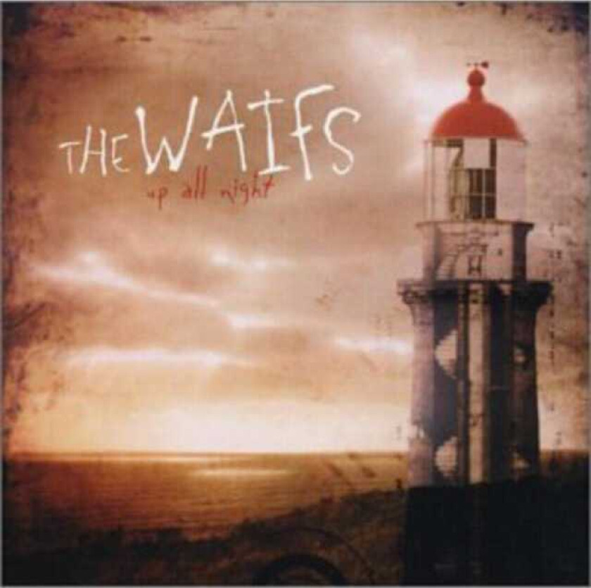 The Waifs Up All Night CD