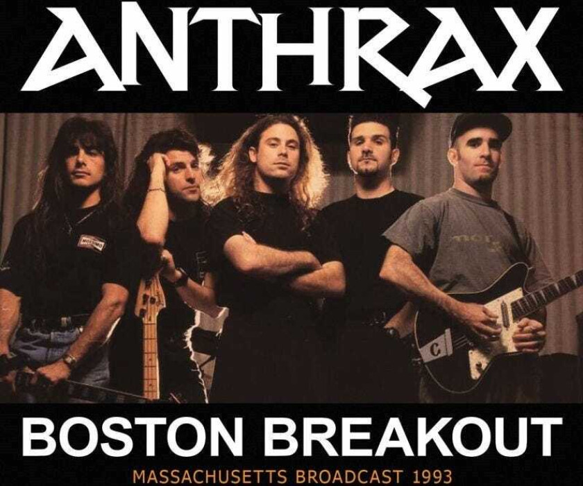 Anthrax Boston Breakout CD