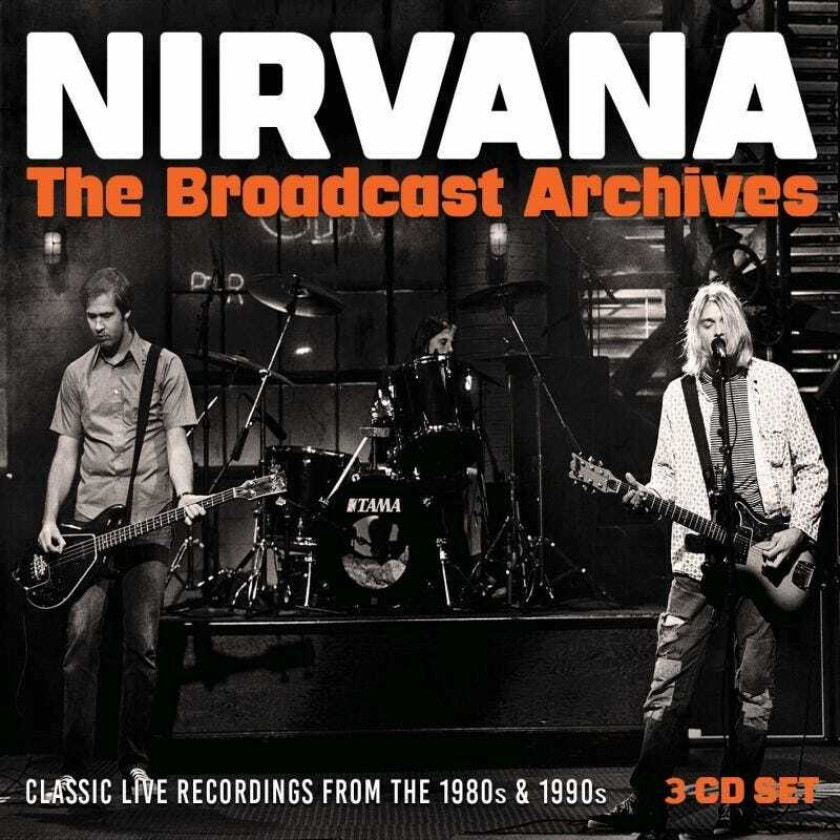 Nirvana The Broadcast Archives CD