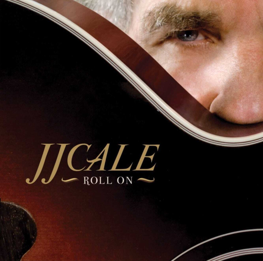 J.J. Cale Roll On LP/Vinyl
