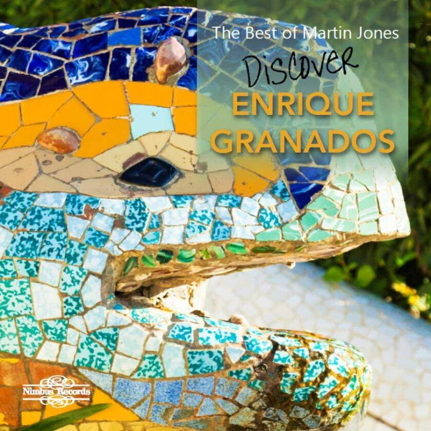 Martin Jones  The Best Of Martin Jones: Discover Enrique Granados  CD