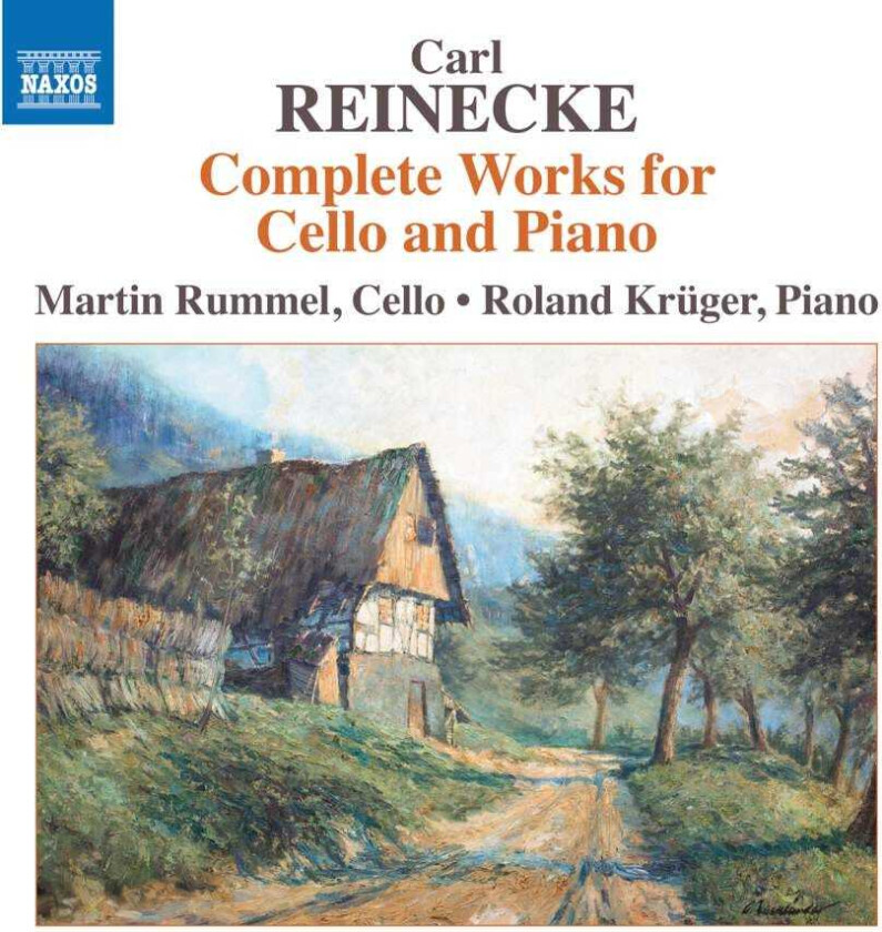 Carl Reinecke, Martin Rummel, Roland Krüger  Reinecke: Complete Works For Cello And Piano  CD