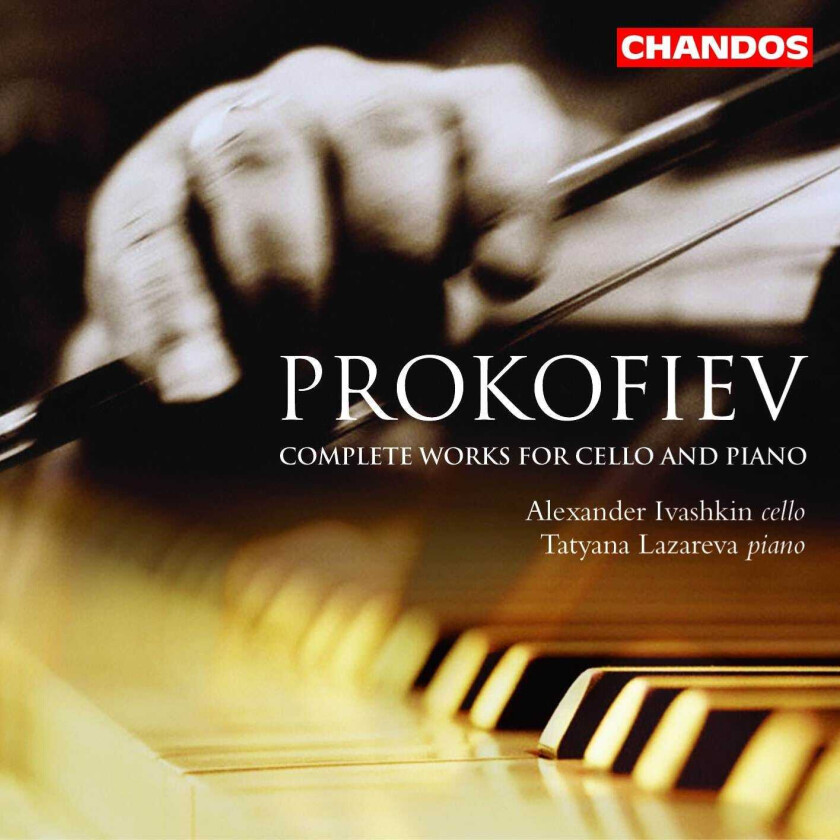 Alexander Ivashkin, Tatyana Lazareva Prokofiev: Complete Cello and Piano Works CD