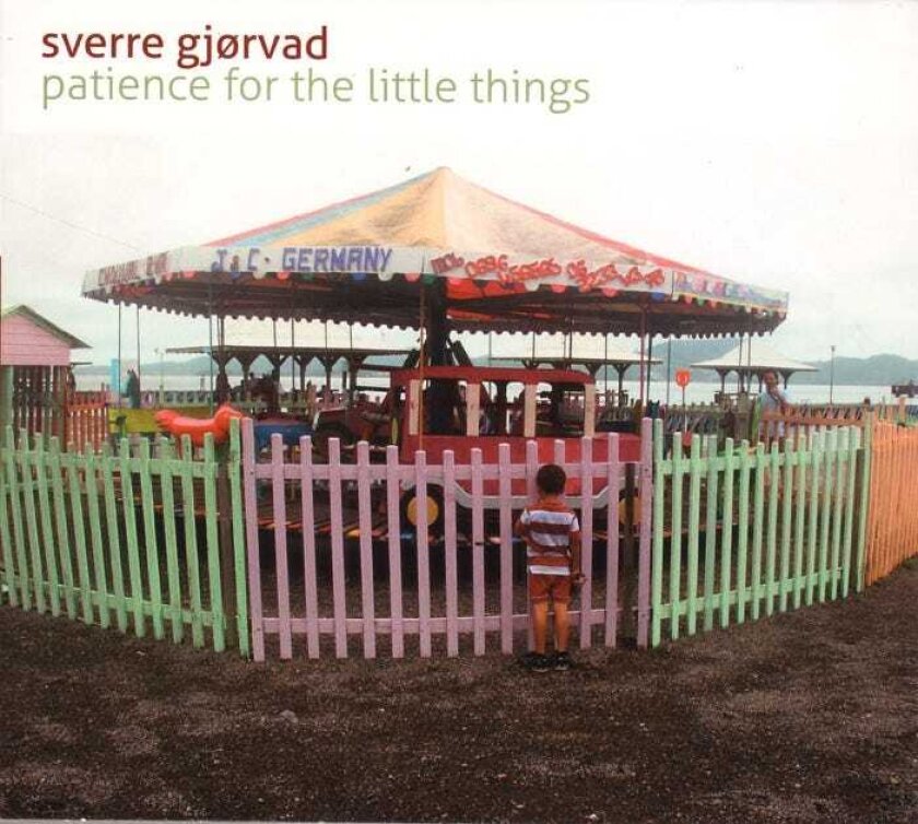 Sverre Gjørvad Patience For The Little Things CD