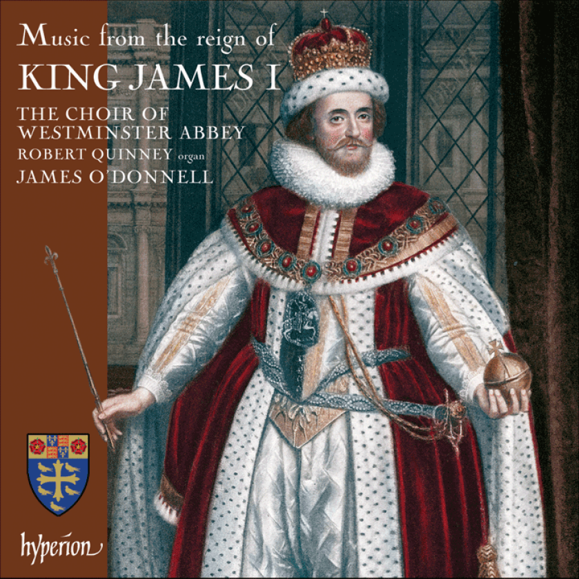 Thomas Tomkins, Robert Quinney, Robert Ramsey, EDMUND HOOPER, Westminster Abbey Choir, Orlando Gibbons, James O'Donnell  Works from the Reign of King James I  CD