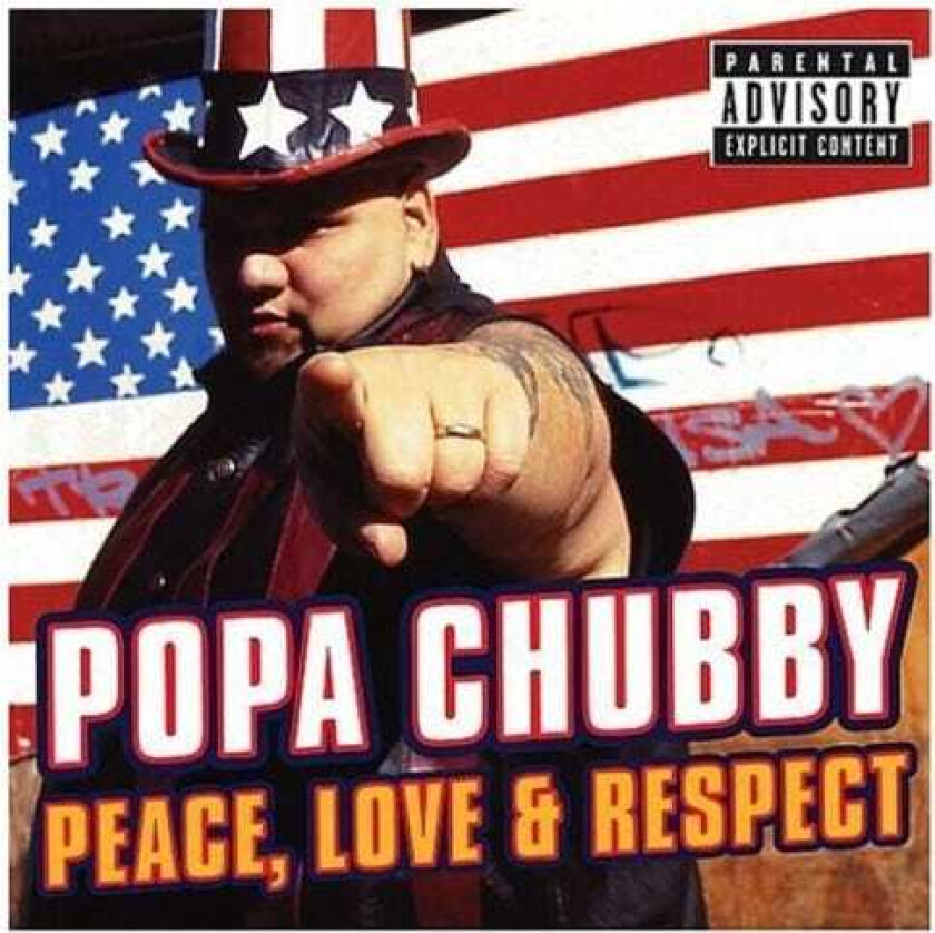 Popa Chubby Peace, Love & Respect CD