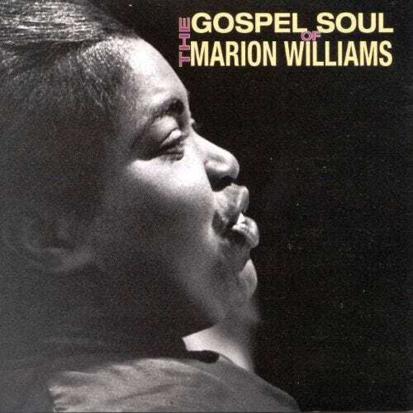 Marion Williams The Gospel Soul Of Marion CD