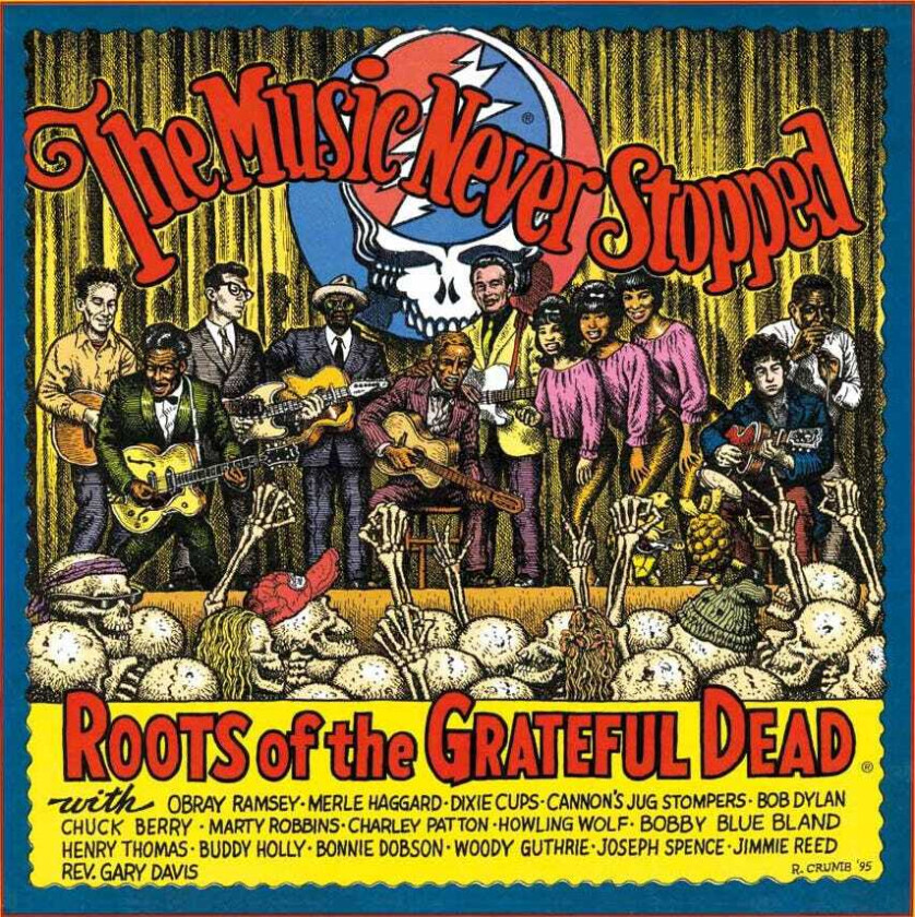 Diverse Artister  The Music Never Stopped: Roots Of Grateful Dead  CD