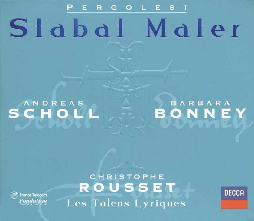 Barbara Bonney, Giovanni Battista Pergolesi, Les Talens Lyriques Orchestra, Andreas Scholl, Christophe Rousset Pergolesi: Stabat Mater CD