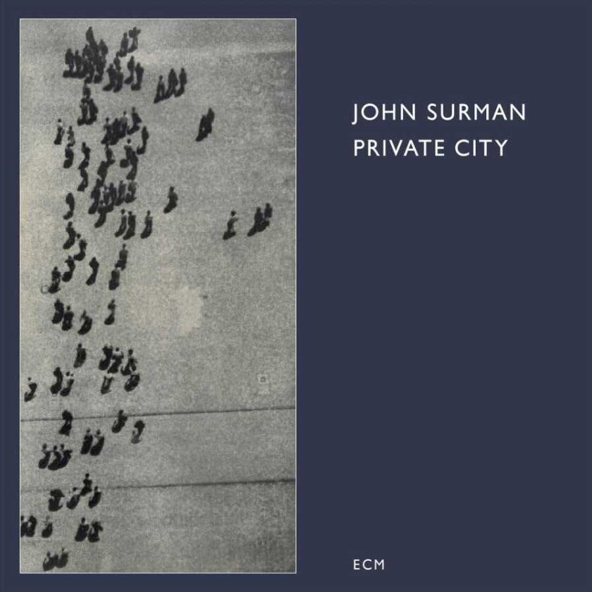 John Surman Private City Touchstones Series CD