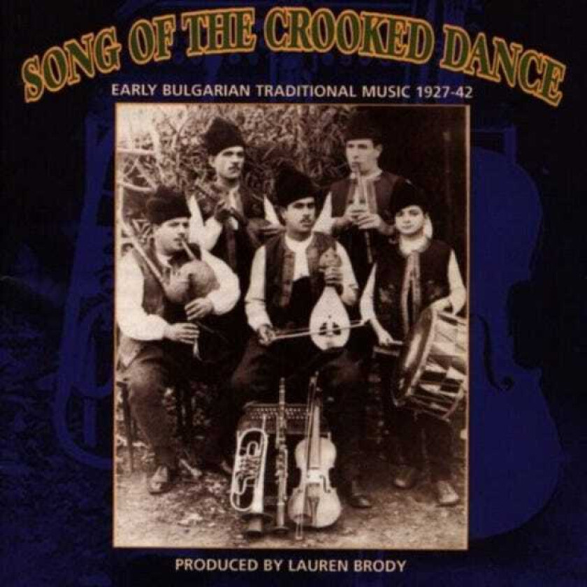 Diverse World Music Song Of The Crooked Dance Early Bulgarian Traditional Music 192742 CD