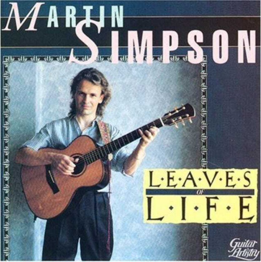 Martin Simpson Leaves Of Life CD