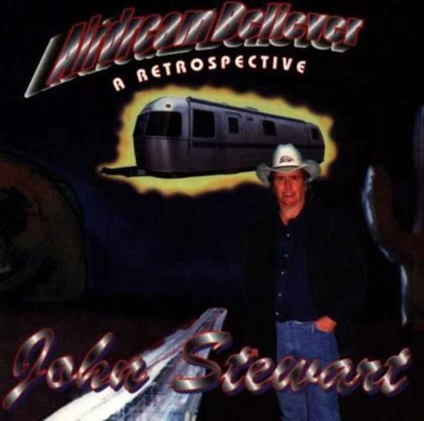 John Stewart Air Dream Believer A Retrospective CD