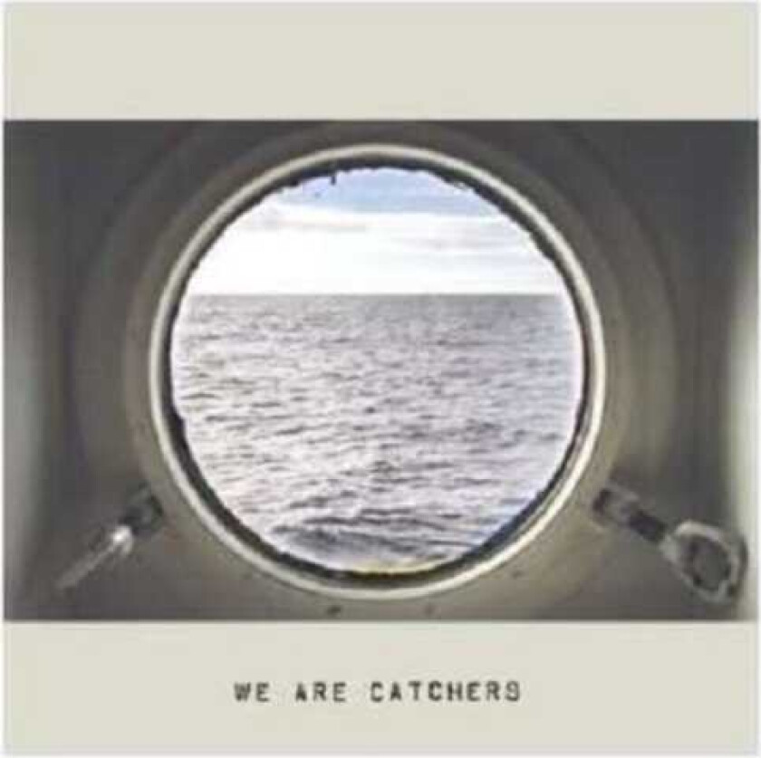 We Are Catchers  We Are Catchers  CD