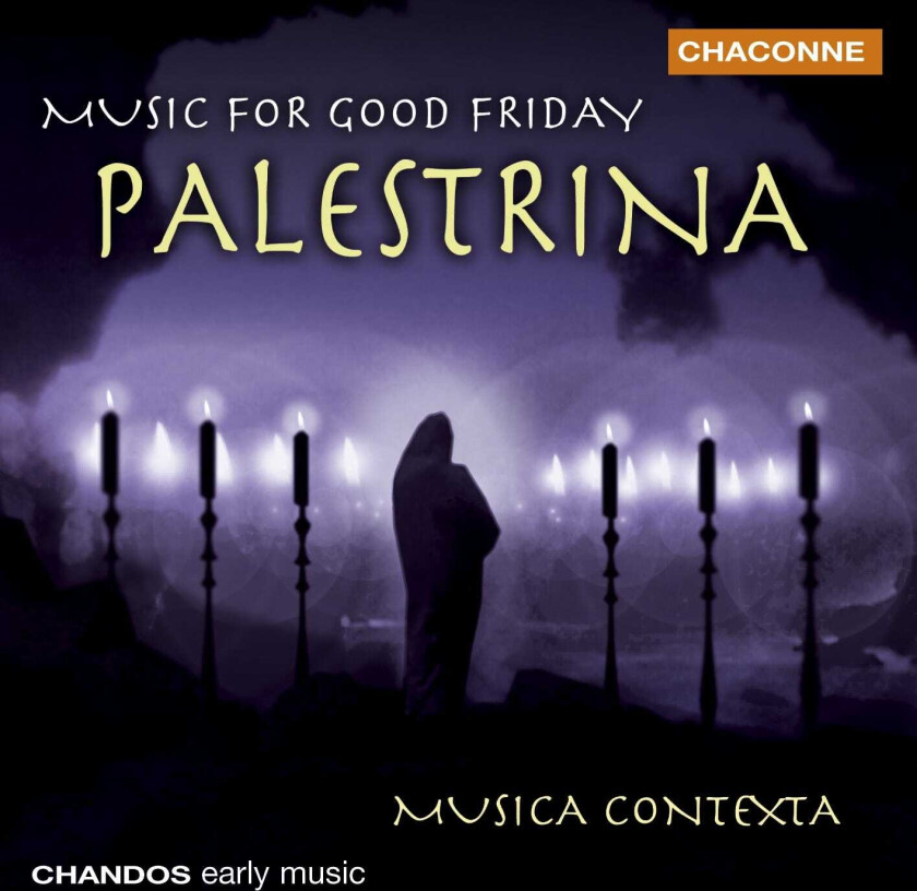 Simon Ravens, Giovanni Pierluigi Da Palestrina, Musica Contexta Choir Palestrina: Music for Good Friday CD