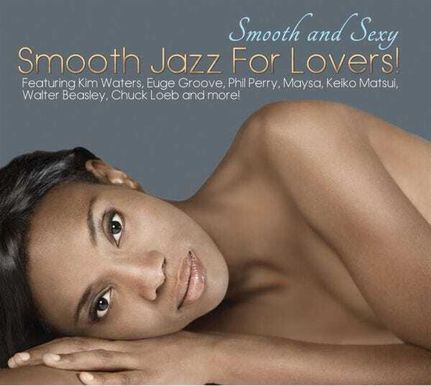 Diverse Jazz Smooth And Sexy Smooth Jazz For Lovers CD
