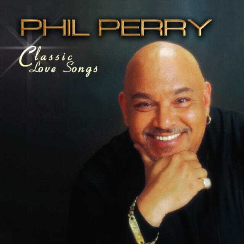 Phil Perry  Classic Love Songs  CD