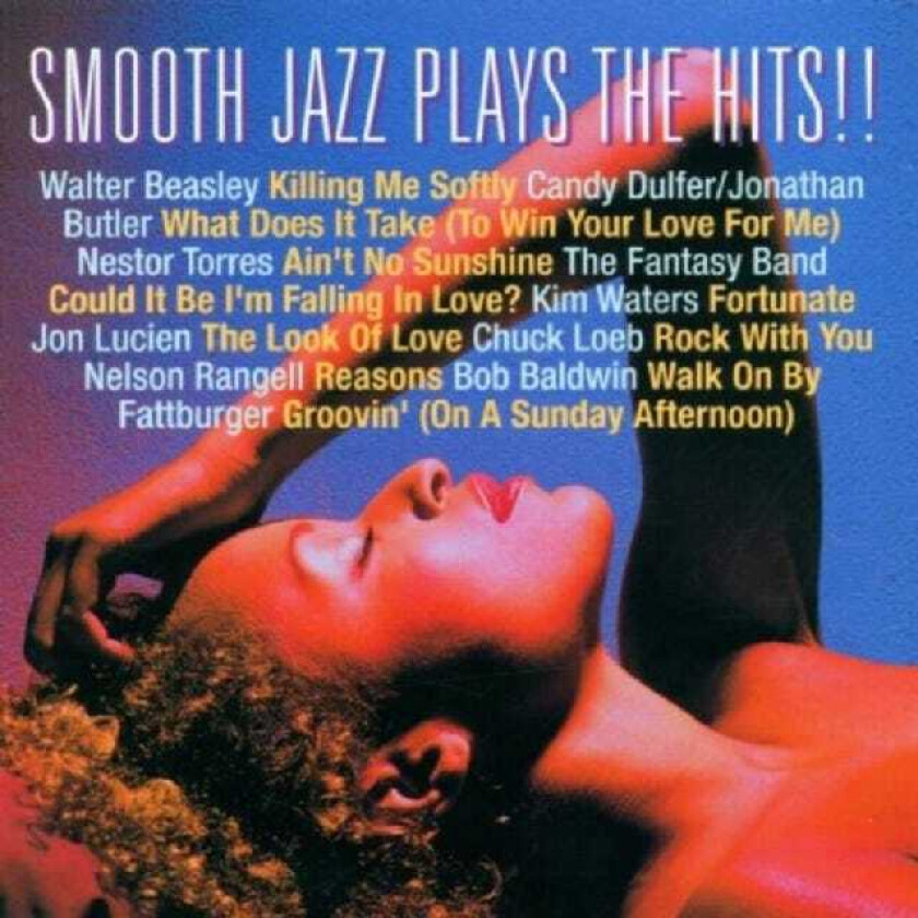 Diverse Jazz Smooth Jazz Plays The Hits CD