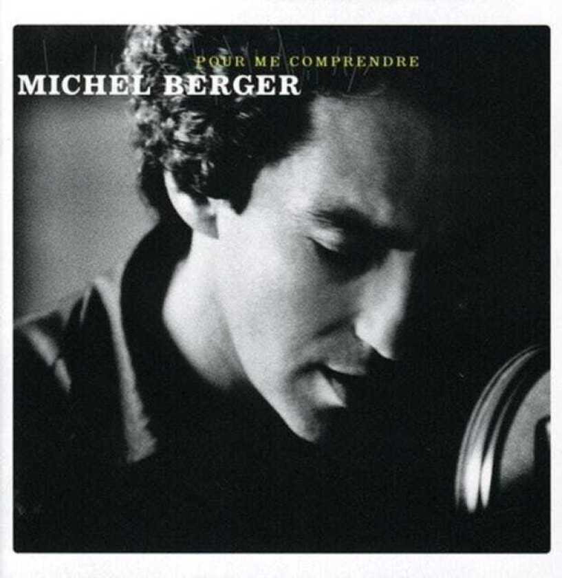 Michel Berger  Pour Me Comprendre: Best Of  CD