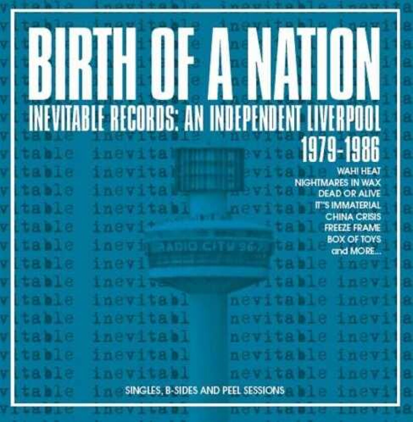 Diverse Artister Birth Of A Nation Inevitable Records: An Independent Liverpool 19791986 CD