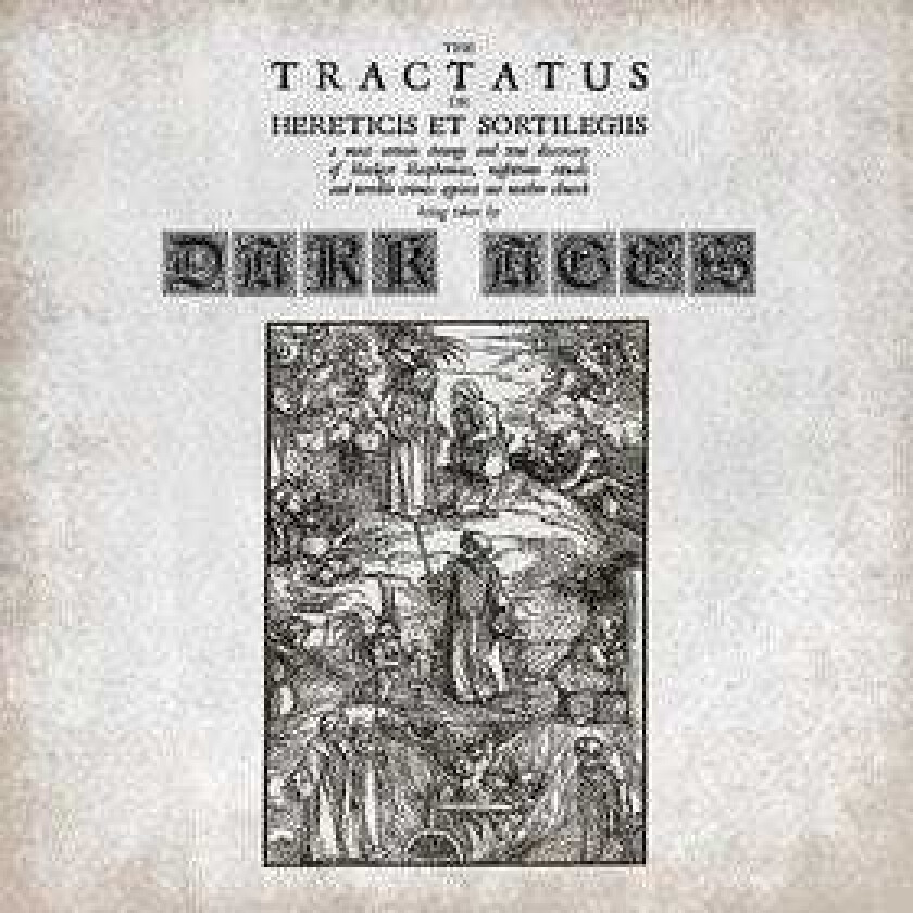 Dark Ages  Tractatus De Hereticis Et Sortilegiis  CD