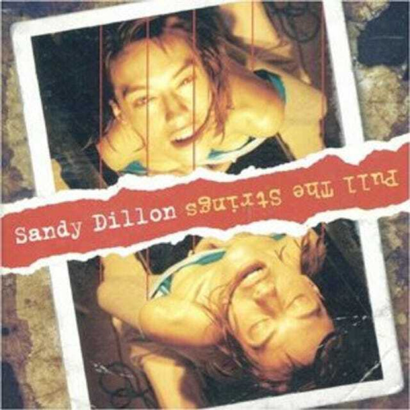 Sandy Dillon  Pull The Strings  CD