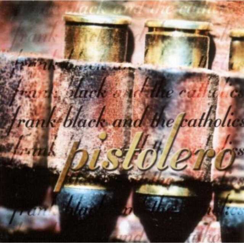 Frank Black Pistolero CD