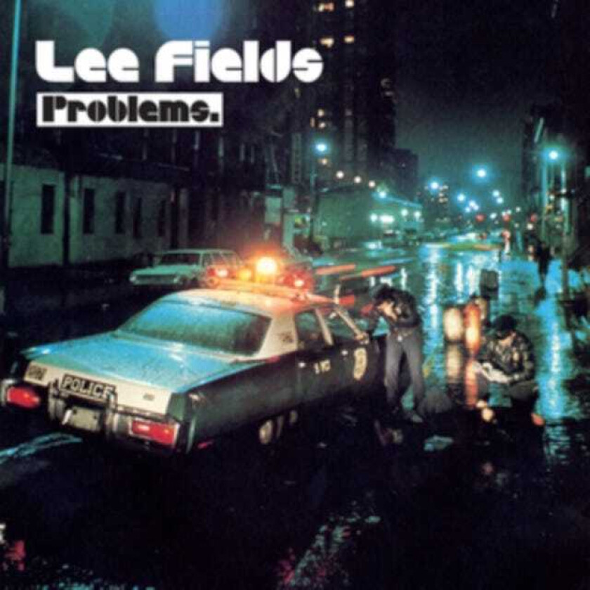 Lee Fields  Problems  CD